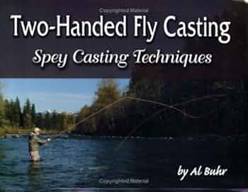 「Spey Casting SECOND EDITION」スペイキャスト Spey Cast] A cast that can handle the most difficult wind